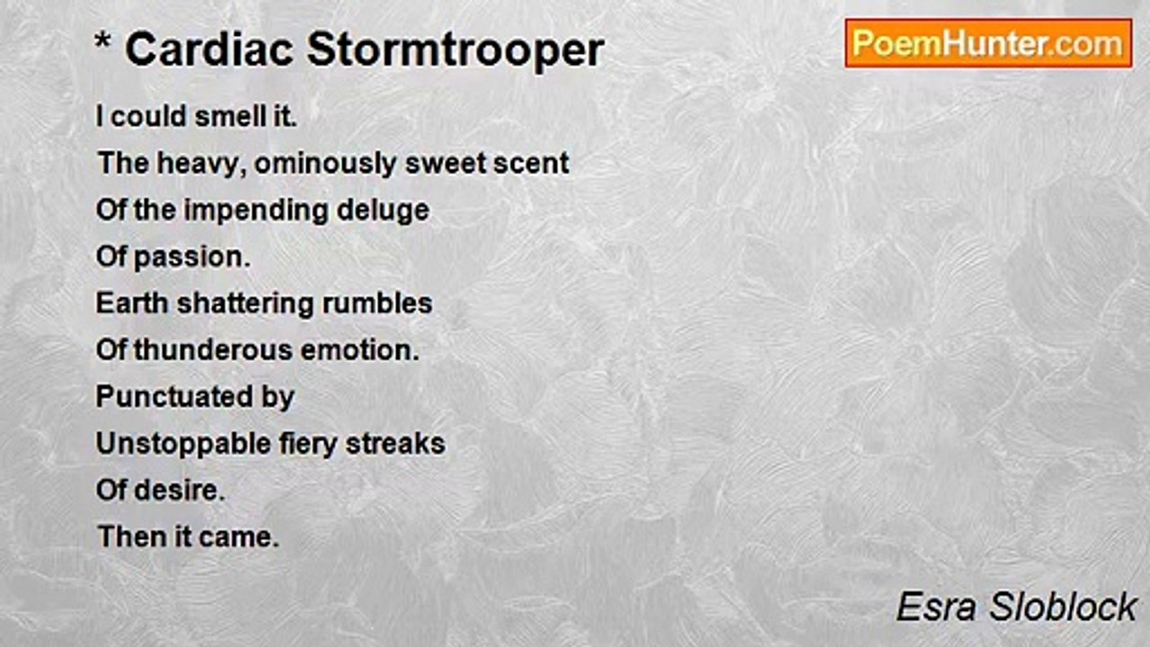 Esra Sloblock - * Cardiac Stormtrooper