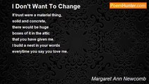 Margaret Ann Newcomb - I Don't Want To Change