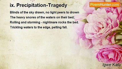 Igwe Kalu - ix. Precipitation-Tragedy