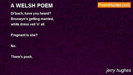 jerry hughes - A WELSH POEM