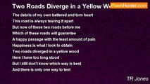 TR Jones - Two Roads Diverge in a Yellow Wood