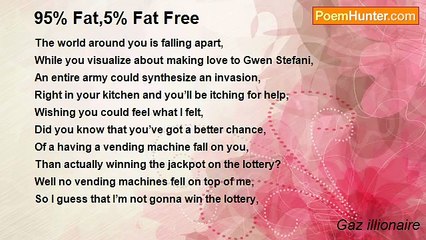 Gaz illionaire - 95% Fat,5% Fat Free