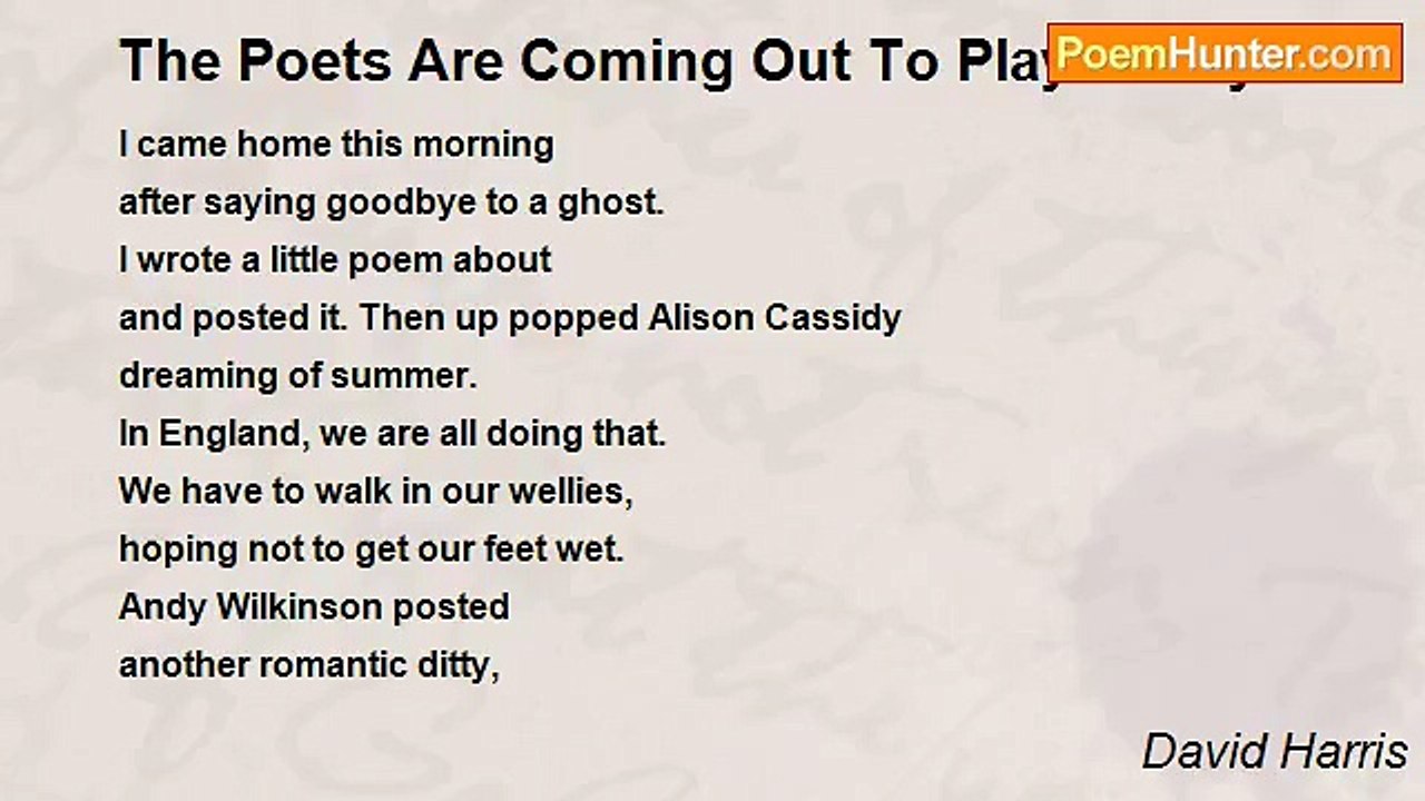 David Harris - The Poets Are Coming Out To Play...