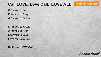 Florida Angel - Call LOVE, Love Call,  LOVE ALL!