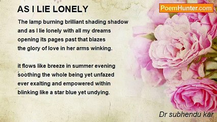 Dr subhendu kar - AS I LIE LONELY