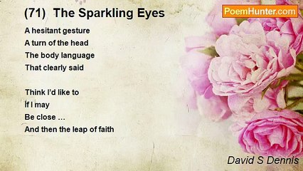 David S Dennis - (71)  The Sparkling Eyes