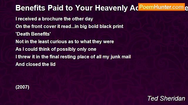 Ted Sheridan - Benefits Paid to Your Heavenly Account but the Devil Is in the Details