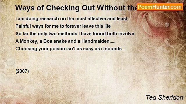 Ted Sheridan - Ways of Checking Out Without the Pain of Saying Goodbye