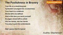 Audrey Stephenson - The Foolishness in Bravery