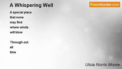 Uloia Norris Moore - A Whispering Well