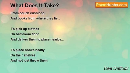 Dee Daffodil - What Does It Take?