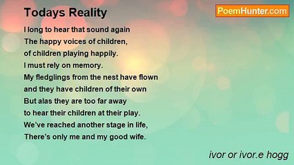 ivor or ivor.e hogg - Todays Reality