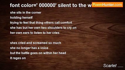 Scarlet ..... - font color=' 000000' silent to the world