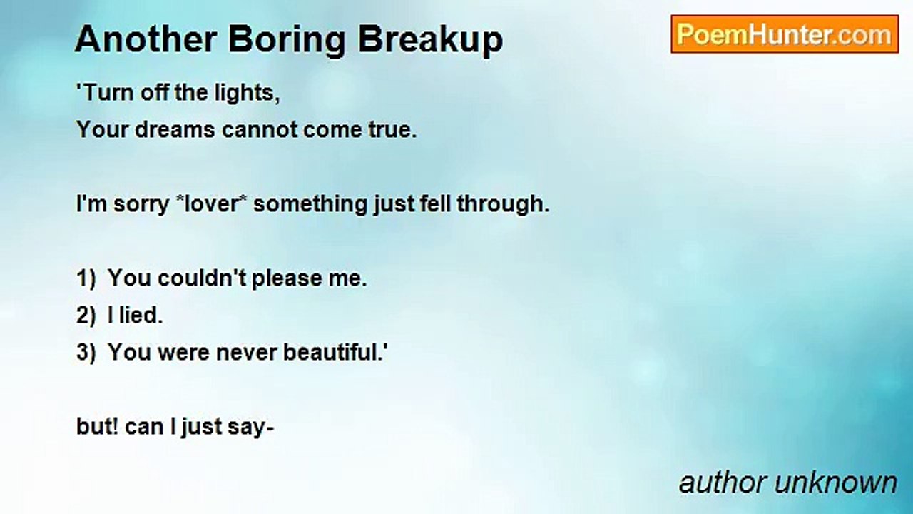 author unknown - Another Boring Breakup