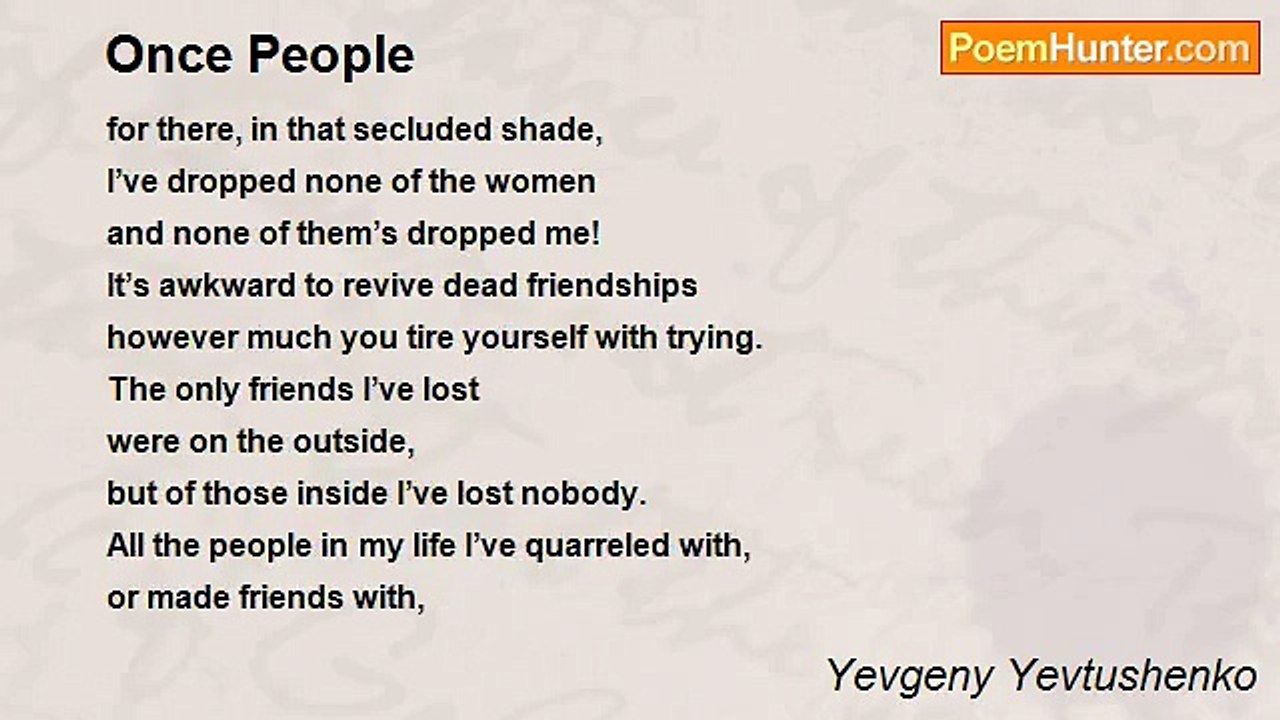 Yevgeny Yevtushenko - Once People