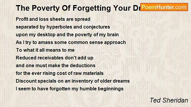 Ted Sheridan - The Poverty Of Forgetting Your Dreams