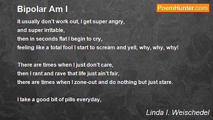 Linda I. Weischedel - Bipolar Am I