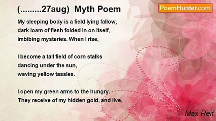 Max Reif - (.........27aug)  Myth Poem