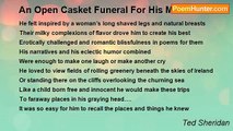 Ted Sheridan - An Open Casket Funeral For His Muse