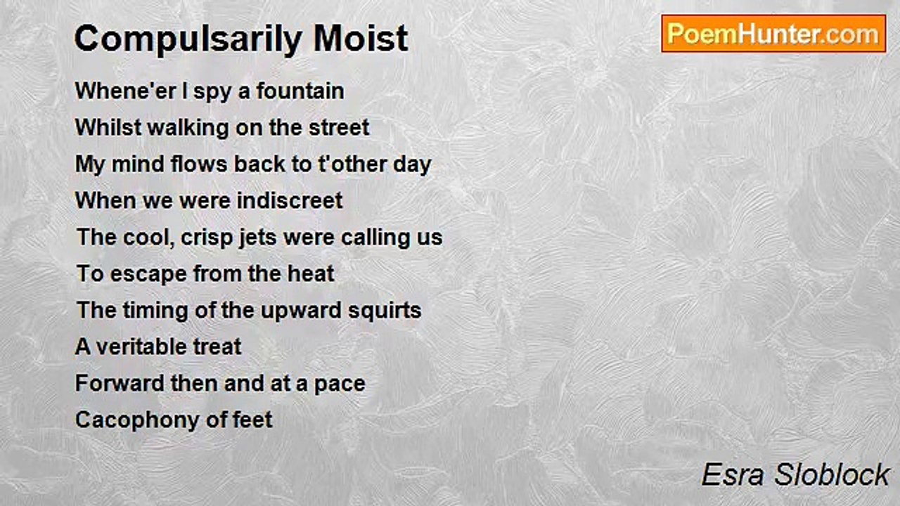 Esra Sloblock - Compulsarily Moist