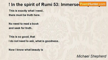 Michael Shepherd - ! In the spirit of Rumi 53: Immersed in poetry