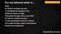 Shashidhar Kumar - For my beloved sister II...