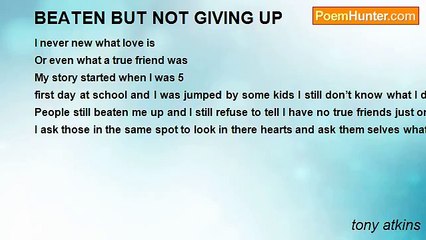 tony atkins - BEATEN BUT NOT GIVING UP