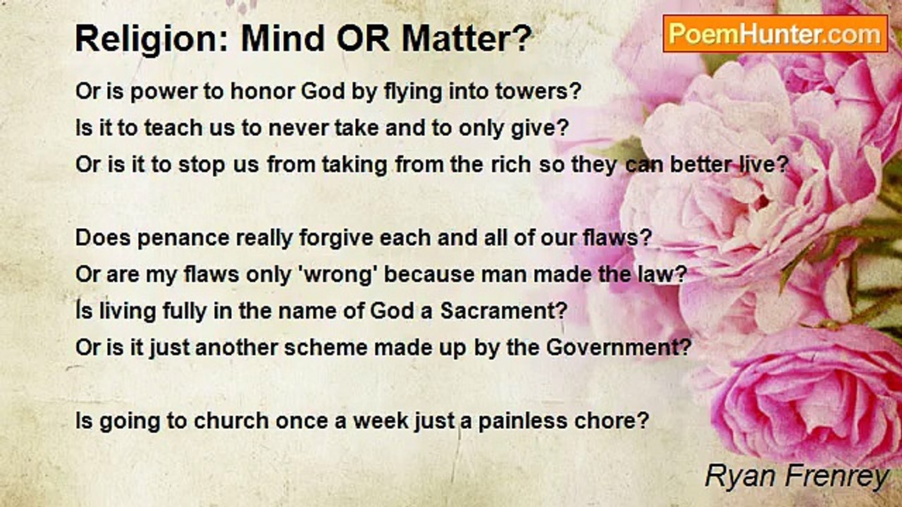 Ryan Frenrey - Religion: Mind OR Matter?