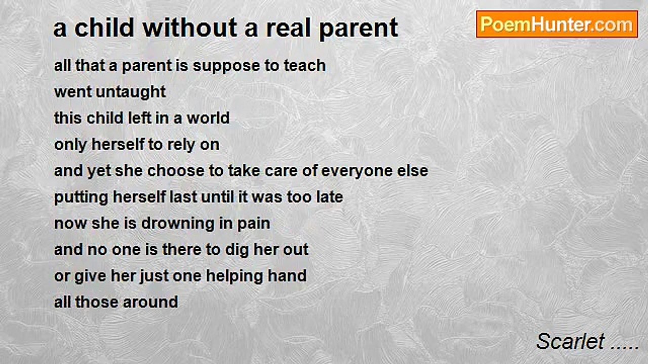 Scarlet ..... - a child without a real parent