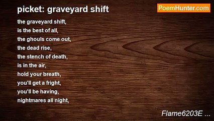 Flame6203E ... - picket: graveyard shift