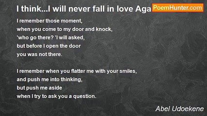 Abel Udoekene - I think...I will never fall in love Again