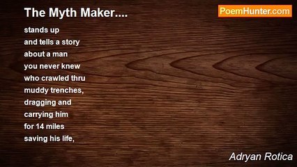 Adryan Rotica - The Myth Maker....
