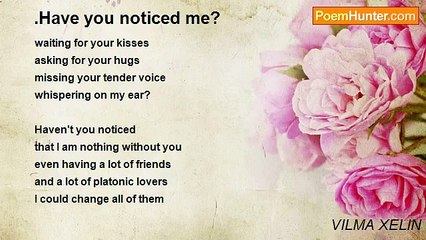 VILMA XELIN - .Have you noticed me?