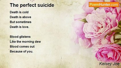 Kelsey Joe - The perfect suicide