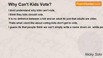 Nicky Soto - Why Can't Kids Vote?