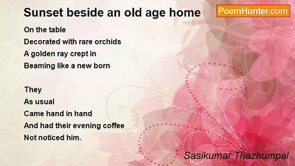 Sasikumar Thazhumpal - Sunset beside an old age home