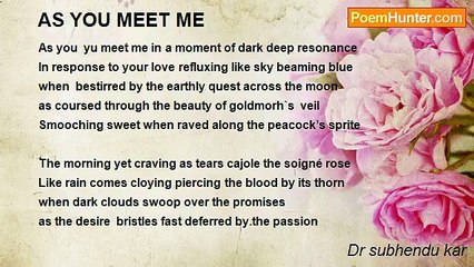 Dr subhendu kar - AS YOU MEET ME