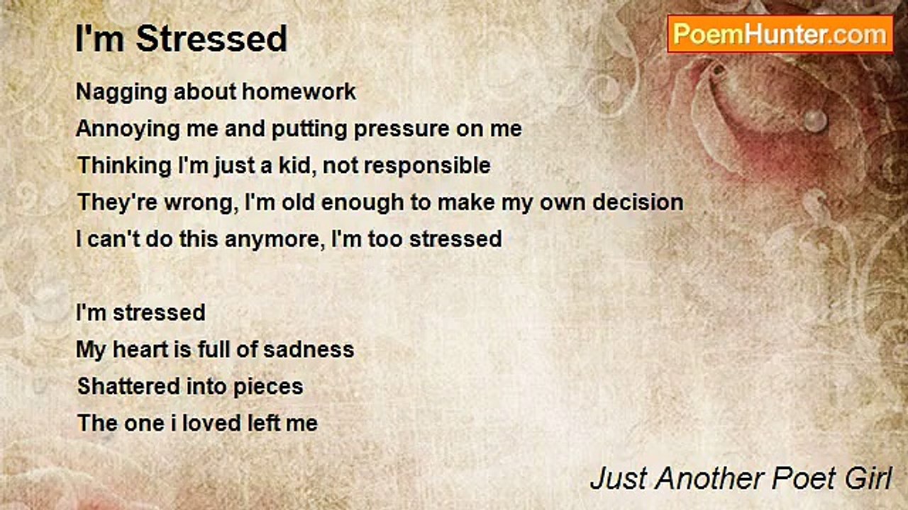 Just Another Poet Girl - I'm Stressed