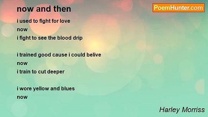 Harley Morriss - now and then