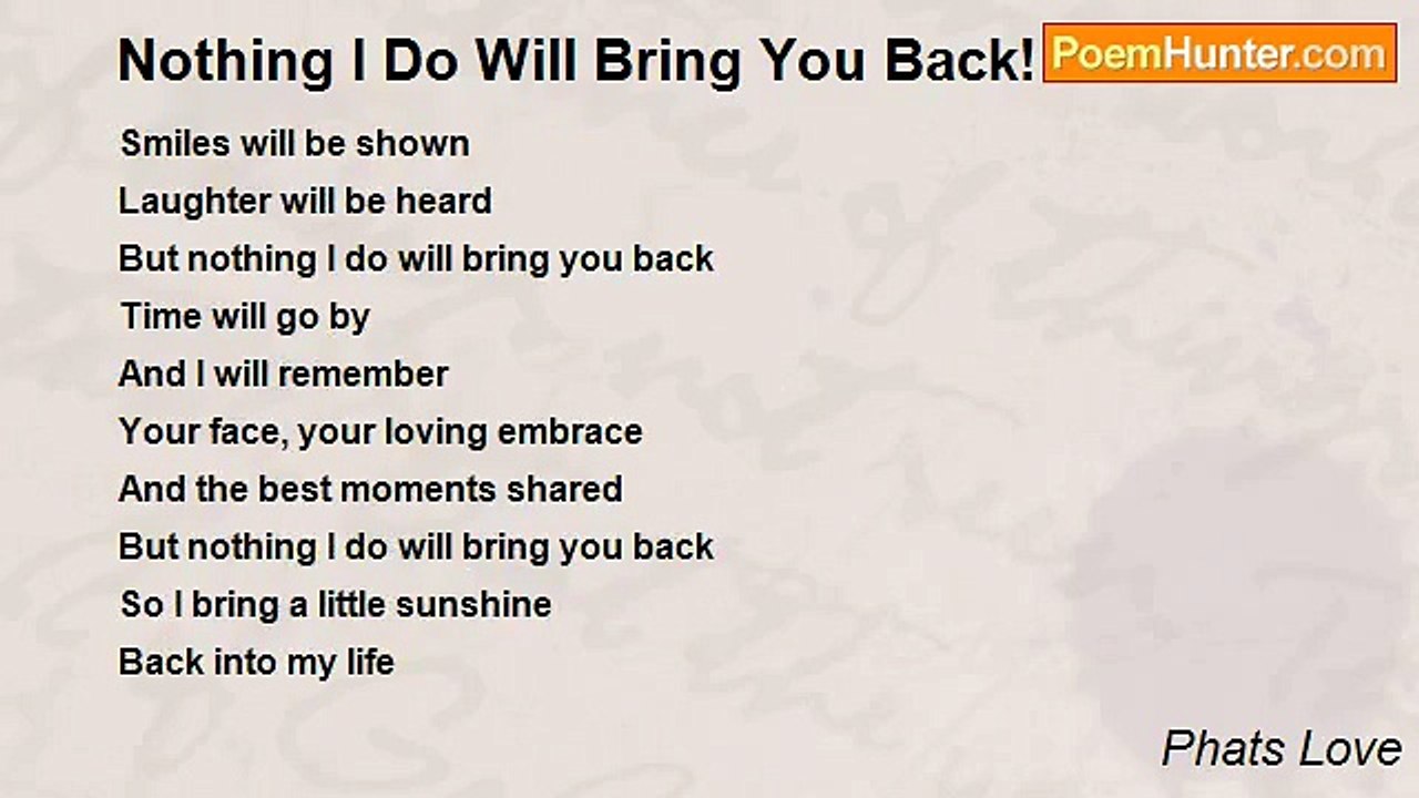 Phats Love - Nothing I Do Will Bring You Back! !
