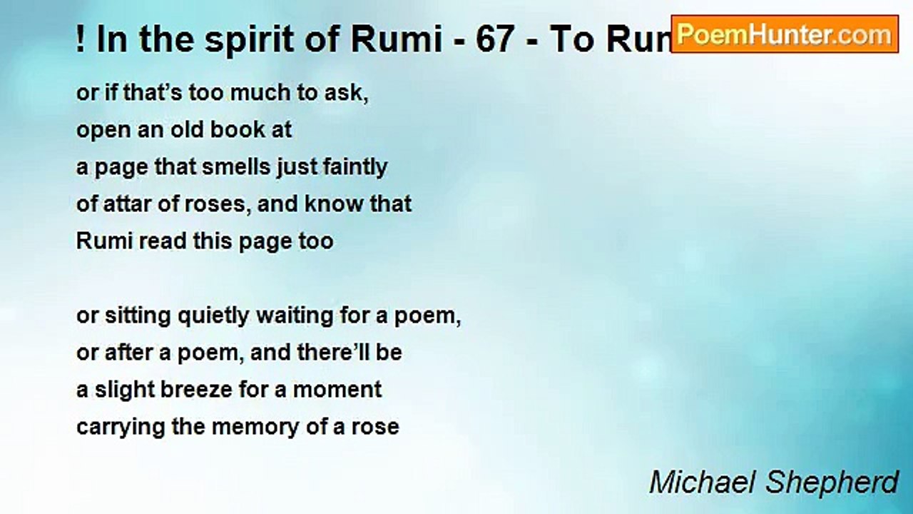 Michael Shepherd - ! In the spirit of Rumi - 67 - To Rumi