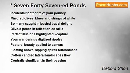 Debora Short - * Seven Forty Seven-ed Ponds