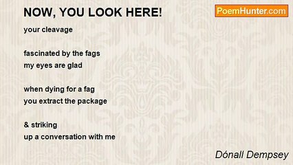 Dónall Dempsey - NOW, YOU LOOK HERE!