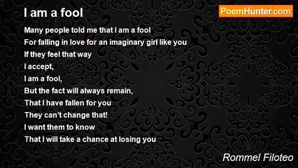 Rommel Filoteo - I am a fool