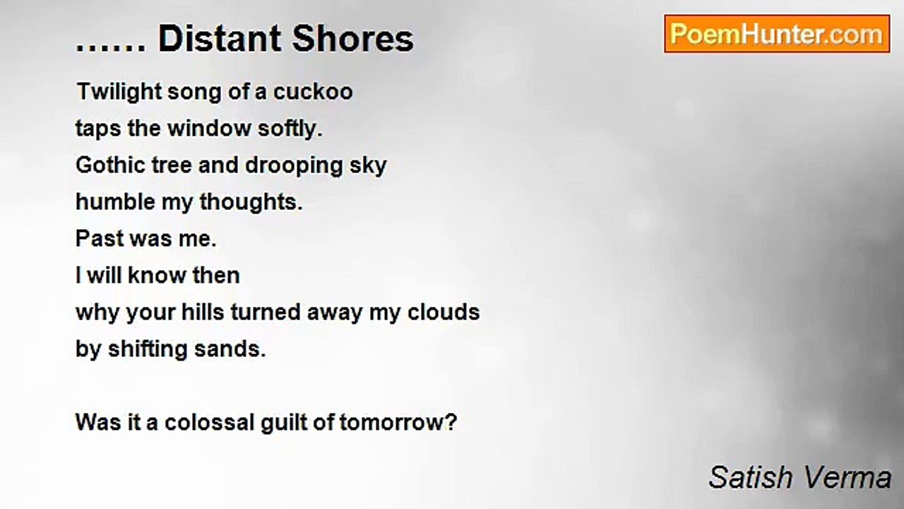 Satish Verma - …… Distant Shores