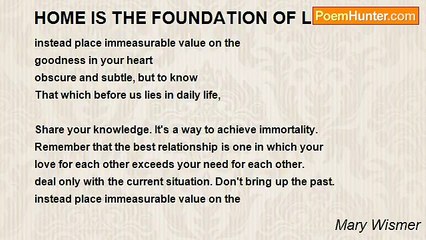 Mary Wismer - HOME IS THE FOUNDATION OF LOVE