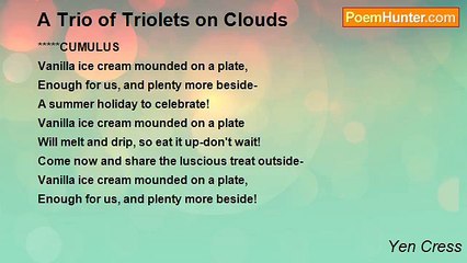 Yen Cress - A Trio of Triolets on Clouds
