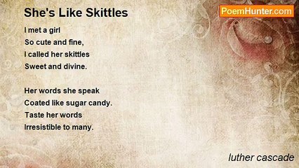 luther cascade - She's Like Skittles