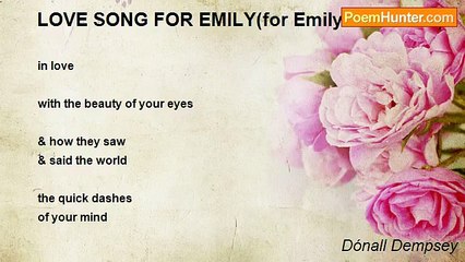 Dónall Dempsey - LOVE SONG FOR EMILY(for Emily Dickinson)