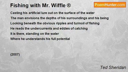 Ted Sheridan - Fishing with Mr. Wiffle ®